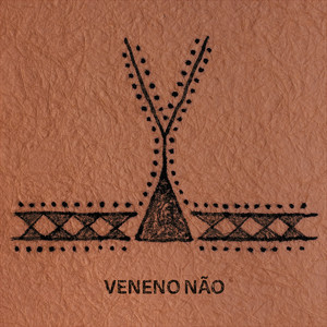 Veneno Não