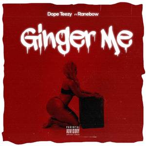 Ginger Me (Explicit)