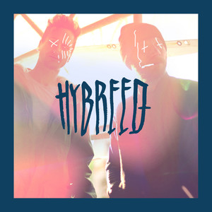 Hybreed - EP (Explicit)