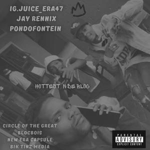 Hottest 'N De Bloc (feat. Pondofontein & Jay Rennix) [Explicit]