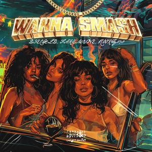 WANNA SMASH (feat. Rooky030) [Explicit]