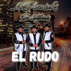 El Rudo (Explicit)