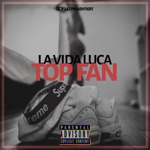 Top Fan (Explicit)