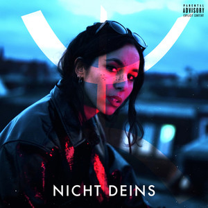 Nicht deins (Explicit)