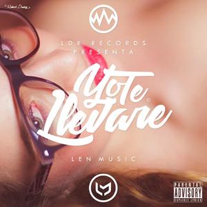 Yo Te Llevare (with Luis Fe) (Explicit)