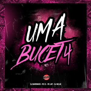Uma Bucet4 (Explicit)