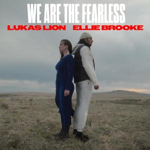 We are the Fearless (feat. Ellie Brooke)