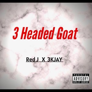 3 Headed Goat (Explicit)