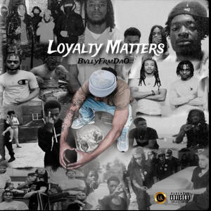 Loyalty Matters (Explicit)