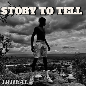 Story To Tell ( STT ) [Explicit]