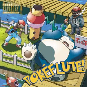 POKÉFLUTE! (feat. Shofu) (Explicit)