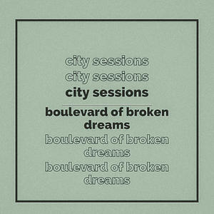 Boulevard Of Broken Dreams (Explicit)