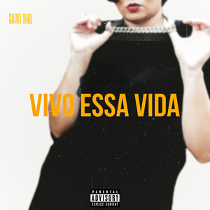 Vivo essa vida (Explicit)