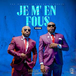 JE M'EN FOUS RMX (feat. Mista Champagne)