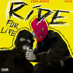 Ride For Life (feat. Nokz78) (Explicit)