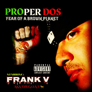 Proper Dos - Brown Pride(feat. Mister D) (Explicit)