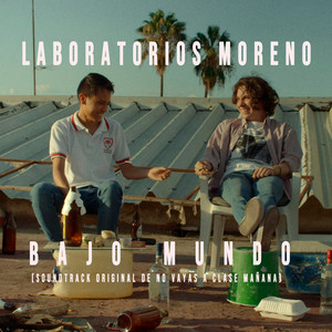 Bajo Mundo (No Vayas a Clases Mañana) (Soundtrack de la Película No Vayas a Clases Mañana)