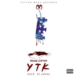 YTK (Young Trap King) [Explicit]