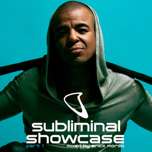 Subliminal Showcase 2018, Pt. 1 (Mixed by Erick Morillo)