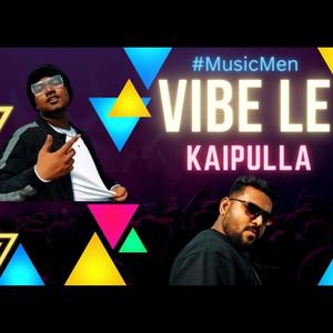 Vibe la Kaipulla (Explicit)