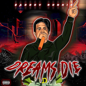 Dreams Die (Explicit)