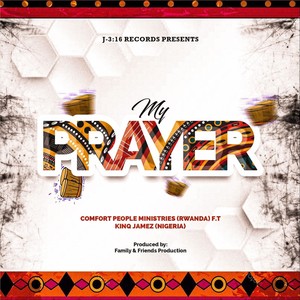 My Prayer (feat. Kinq James)