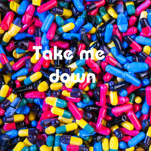 Take Me Down