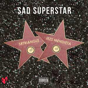 Sad Superstar