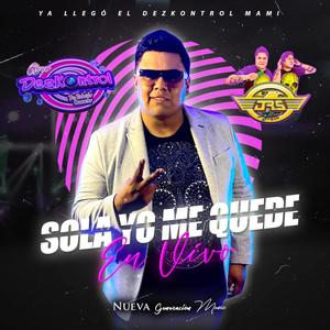 Sola yo me Quede (feat. Sonido los JRS)