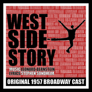 West Side Story (Original 1957 Broadway Cast)