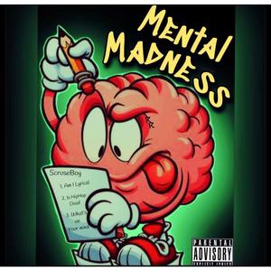 Mental Madness (Explicit)