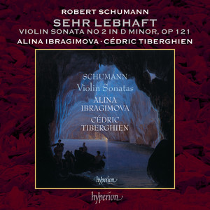 Schumann: Violin Sonata No. 2 in D Minor, Op. 121 - II. Sehr lebhaft