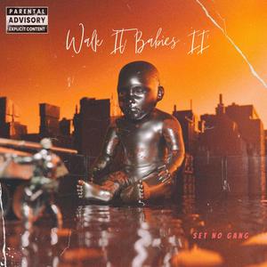 Walk It Babies 2 (Explicit)