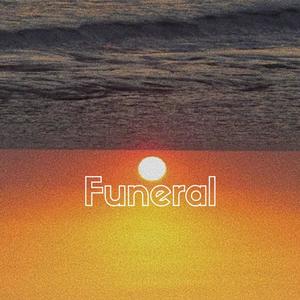 Funeral (Explicit)