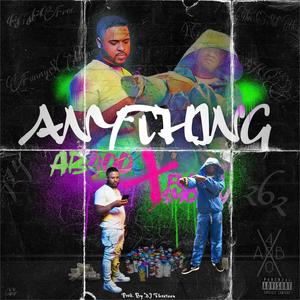 Anything (feat. Funny $money & Dj Thrxteen) (Explicit)