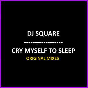Cry Myself To Sleep (Klubphazed Remix)