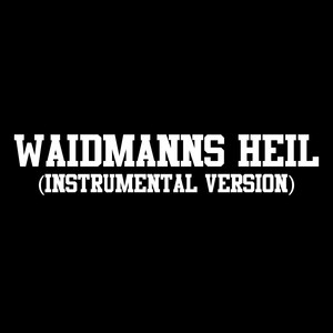 Waidmanns Heil (Instrumental Version)