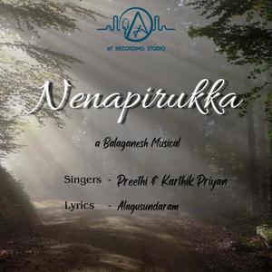 Nenapirukka (feat. Preethi & Karthik Priyan) [Explicit]