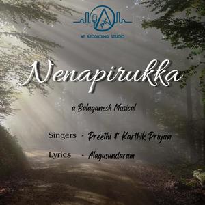 Nenapirukka (feat. Preethi & Karthik Priyan) (Explicit)