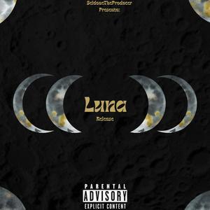 LUNA (feat. release) [Explicit]