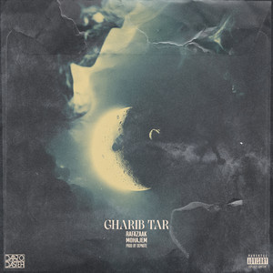 Gharib Tar (feat. Rafazaak) [Explicit]