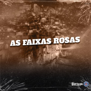 AS FAIXAS ROSAS (Explicit)