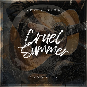 Cruel Summer (Acoustic)