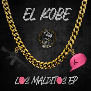 LOS MALDITOS EP (Explicit)