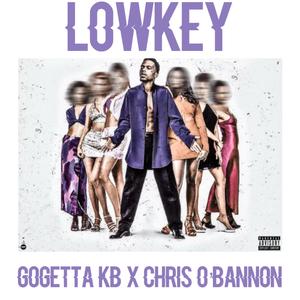 Lowkey (feat. Chris O'Bannon) (Explicit)