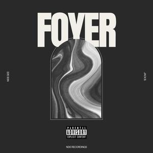 FOYER (feat. Jack B.) [Explicit]