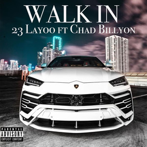 Walk In (Explicit)