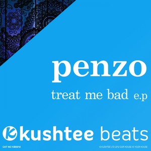 Treat Me Bad (Original Mix)