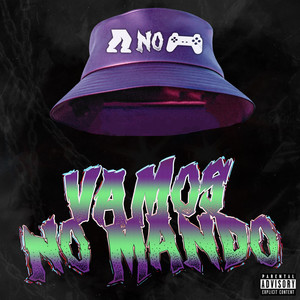 VAMOS NO MANDO (Explicit)