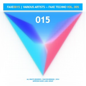 Faxe Techno Vol. 005